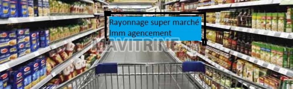 Rayonnage super marché